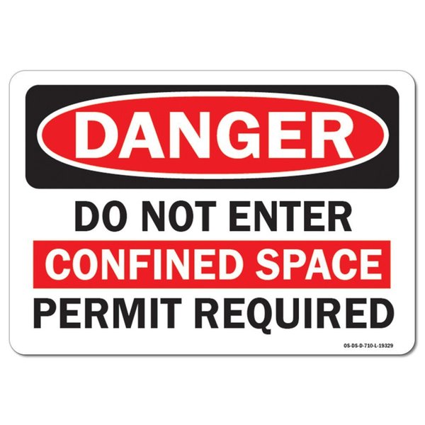 Signmission OSHA Sign, Do Not Enter Confined Space Permit Required, 18in X 12in Alum, 18" W, 12" H, Landscape OS-DS-A-1218-L-19329